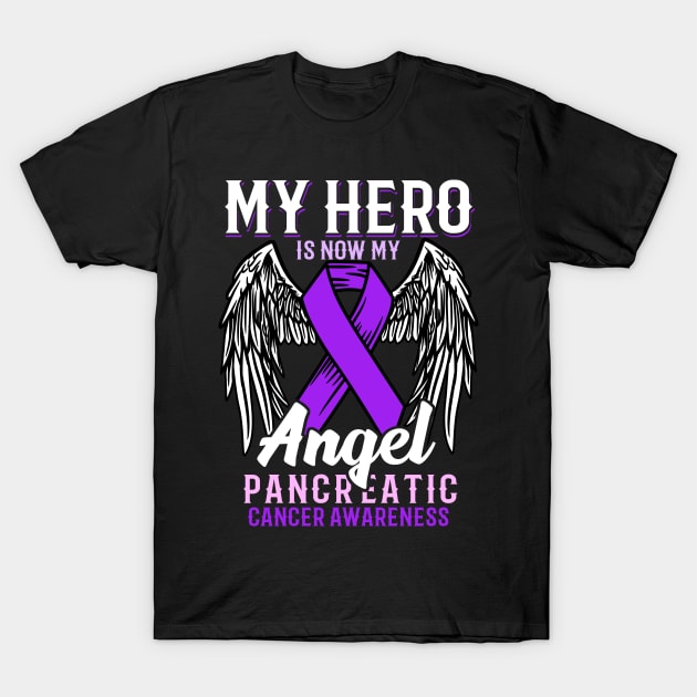 My Hero Is Now My Angel - Pancreatic Cancer Awareness T-Shirt by biNutz